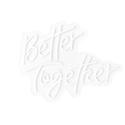 "Better Together" Wedding Neon Sign